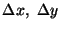 $\Delta x,\ \Delta y$